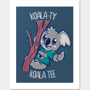 Koala-ty KOALA Tee Posters and Art